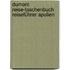 DuMont Reise-Taschenbuch Reiseführer Apulien