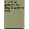 Effects Of Porosity On Flow Of Water In Soils by Alabi Olusegun