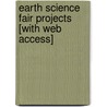 Earth Science Fair Projects [With Web Access] by Jordan McGill