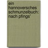 Ein Hannoversches Schmunzelbuch: Nach Pfings' door Kurt-Achim Köweker