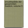 Encyklopädie Der Gesammten Medicin, Volume 3 door Carl Christian Schmidt
