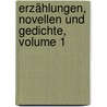 Erzählungen, Novellen Und Gedichte, Volume 1 door Samuel Haberstich