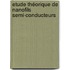 Etude théorique de nanofils semi-conducteurs