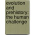 Evolution and Prehistory: The Human Challenge