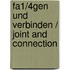 Fa1/4gen Und Verbinden / Joint and Connection