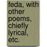 Feda, with other poems, chiefly lyrical, etc. door James Rodd