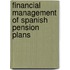 Financial Management of Spanish Pension Plans