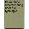 Freimüthige Untersuchung über die Typologie door Wilhelm Rau Johann