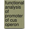 Functional Analysis of Promoter of cus Operon door Nageena Zahid