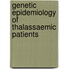 Genetic epidemiology of thalassaemic patients door Chandra Bahadur Singh Dangi