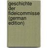 Geschichte Der Fideicommisse (German Edition) door Pfaff Leopold
