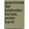 Geschichte der bildenden Künste, Erster Band by C. Schnaase