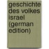 Geschichte des Volkes Israel (German Edition)