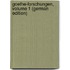 Goethe-Forschungen, Volume 1 (German Edition)