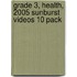 Grade 3, Health, 2005 Sunburst Videos 10 Pack