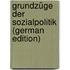 Grundzüge Der Sozialpolitik (German Edition)