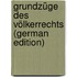 Grundzüge Des Völkerrechts (German Edition)
