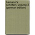 Hamann's Schriften, Volume 2 (German Edition)