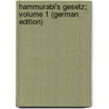 Hammurabi's Gesetz; Volume 1 (German Edition) by Paul 1879-1951 Koschaker