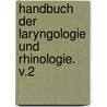 Handbuch der Laryngologie und Rhinologie. v.2 door Heymann Paul