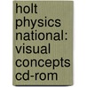 Holt Physics National: Visual Concepts Cd-rom door Winston