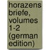 Horazens Briefe, Volumes 1-2 (German Edition)