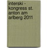 Interski - Kongress St. Anton Am Arlberg 2011 by Caroline Melmer