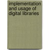 Implementation And Usage Of Digital Libraries door Felix Majawa