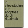 In vitro-Studien zur Apoptose durch Rituximab door Daniel Sommerlad