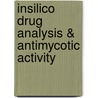 Insilico Drug Analysis & Antimycotic Activity by Srikumar P.S.