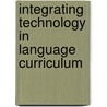 Integrating Technology in Language Curriculum by Robert Masinde