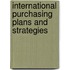 International Purchasing Plans and Strategies