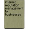 Internet Reputation Management for Businesses by Guillermo "William" Rivas