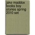 Jake Maddox Books Boy Stories Spring 2010 Set