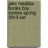 Jake Maddox Books Boy Stories Spring 2010 Set