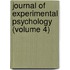 Journal of Experimental Psychology (Volume 4)