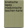 Kinetische Tapes - Medizinische Taschen-Karte door Dorothea Bezia