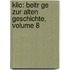 Klio: Beitr Ge Zur Alten Geschichte, Volume 8
