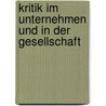 Kritik im Unternehmen und in der Gesellschaft door Winfried Polte