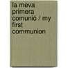 La Meva Primera Comunió / My First Communion door Not Available