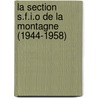 La section S.F.I.O de La Montagne (1944-1958) door Yann Lemaire