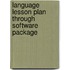 Language Lesson Plan through Software Package