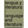 Lengua y Literatura / Language and Literature door Pilar Navarro Ranninger