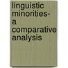 Linguistic Minorities- A Comparative Analysis door Aita Pult