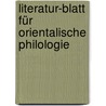 Literatur-Blatt für orientalische Philologie door Onbekend