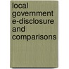 Local Government E-Disclosure And Comparisons door Timothy J. Turner