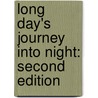 Long Day's Journey Into Night: Second Edition by Eugene Gladstone Oneill