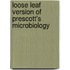 Loose Leaf Version of Prescott's Microbiology