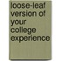 Loose-Leaf Version of Your College Experience