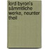 Lord Byron's Sämmtliche Werke, neunter Theil